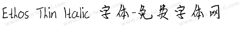Ethos Thin Italic 字体字体转换